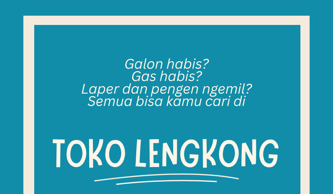 Mencari Toko Serba Ada di Lengkong? Ini Solusinya!